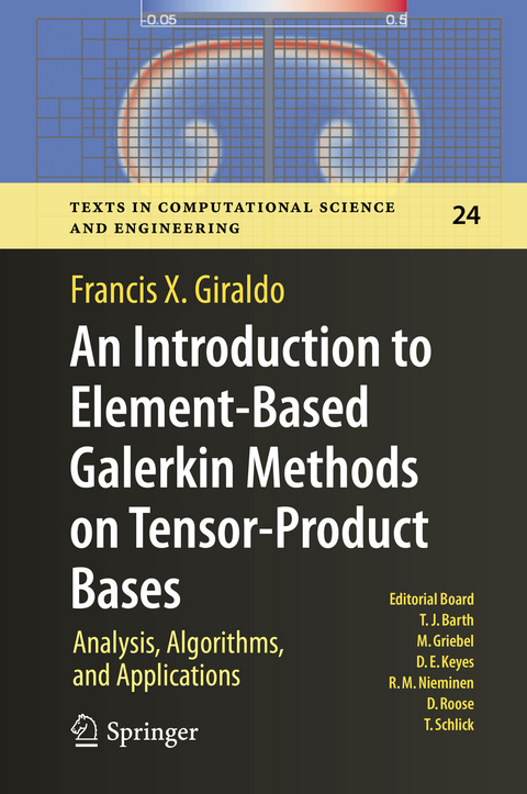 An Introduction to Element-Based Galerkin Methods on Tensor-Product Bases - Francis X. Giraldo
