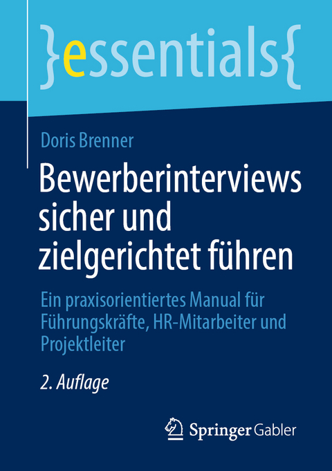 Bewerberinterviews sicher und zielgerichtet f&uuml;hren - Doris Brenner