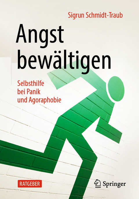 Angst bew&auml;ltigen - Sigrun Schmidt-Traub