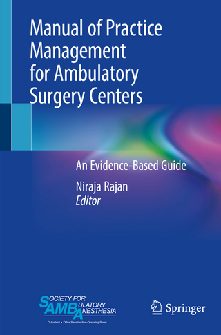 Manual of Practice Management for Ambulatory Surgery Centers