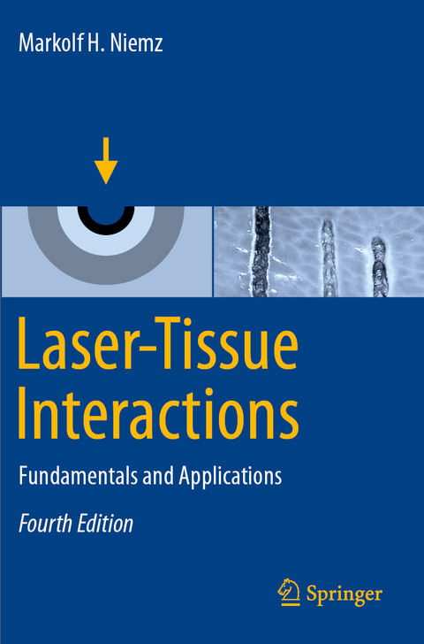 Laser-Tissue Interactions - Markolf H. Niemz