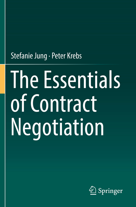 The Essentials of Contract Negotiation - Stefanie Jung, Peter Krebs
