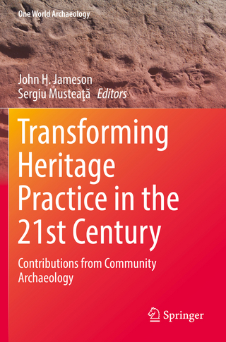 Transforming Heritage Practice in the 21st Century