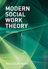 Modern Social Work Theory - Payne, Malcolm
