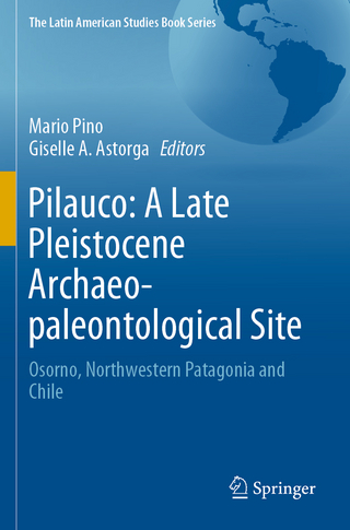Pilauco: A Late Pleistocene Archaeo-paleontological Site