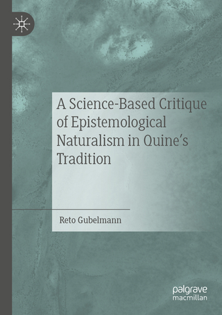 A Science-Based Critique of Epistemological Naturalism in Quine’s Tradition