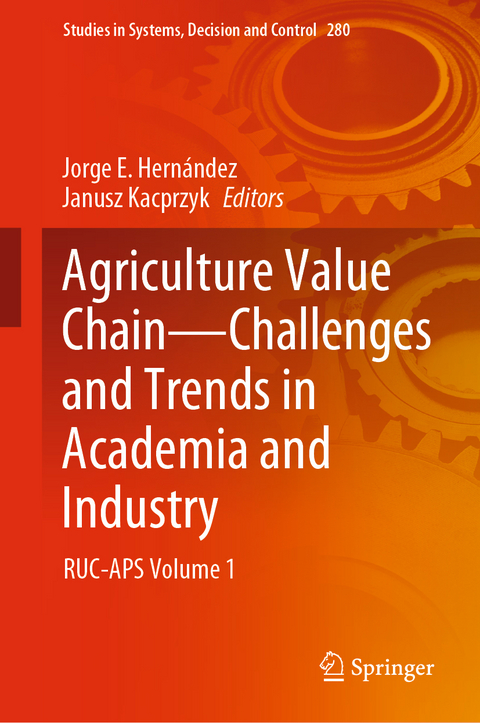 Agriculture Value Chain - Challenges and Trends in Academia and Industry - 
