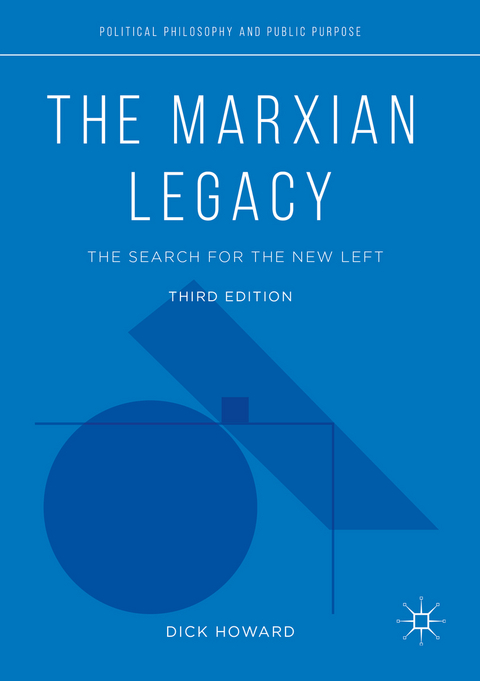The Marxian Legacy - Dick Howard