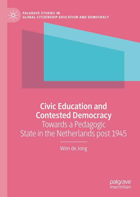 Civic Education and Contested Democracy - Wim De Jong