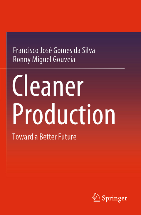 Cleaner Production - Francisco Jos&eacute; Gomes da Silva, Ronny Miguel Gouveia