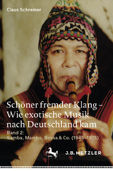 Sch&ouml;ner fremder Klang &ndash; Wie exotische Musik nach Deutschland kam - Claus Schreiner