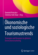 &Ouml;konomische und soziologische Tourismustrends - 