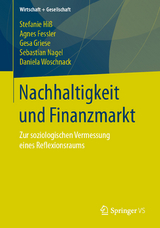 Nachhaltigkeit und Finanzmarkt - Stefanie Hi&szlig;, Agnes Fessler, Gesa Griese, Sebastian Nagel, Daniela Woschnack
