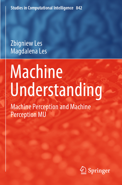 Machine Understanding - Zbigniew Les, Magdalena Les