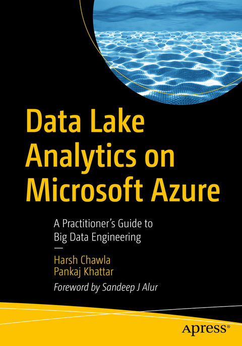 Data Lake Analytics on Microsoft Azure - Harsh Chawla, Pankaj Khattar