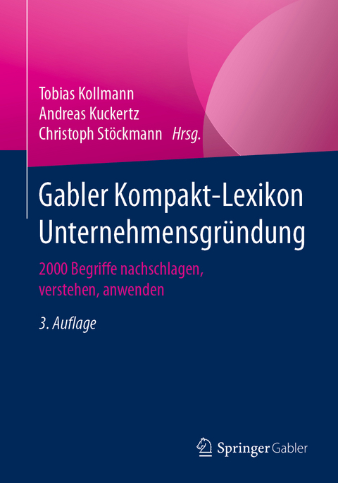 Gabler Kompakt-Lexikon Unternehmensgr&uuml;ndung - 