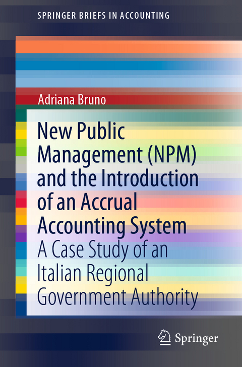New Public Management (NPM) and the Introduction of an Accrual Accounting System - Adriana Bruno