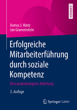 Erfolgreiche Mitarbeiterführung durch soziale Kompetenz - Hintz, Asmus J.; Graevenstein, Jan