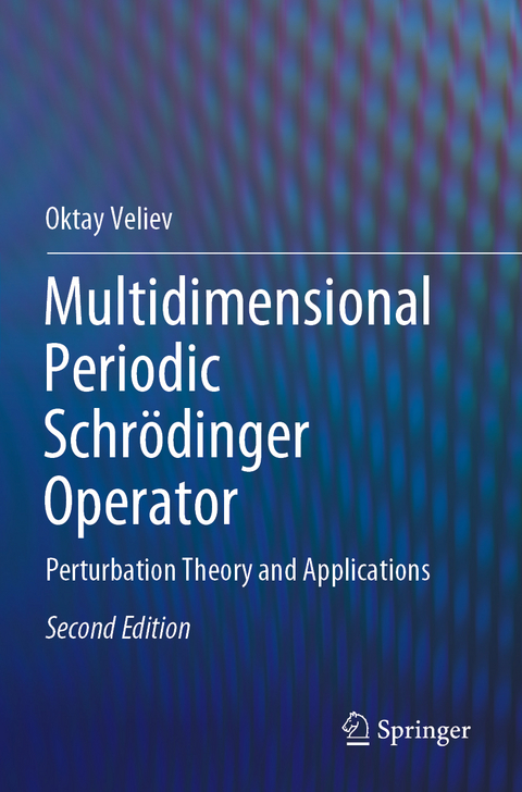 Multidimensional Periodic Schr&ouml;dinger Operator - Oktay Veliev