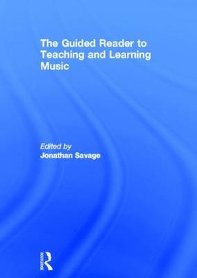 Guided Reader to Teaching and Learning Music - 