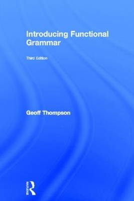 Introducing Functional Grammar -  Geoff Thompson