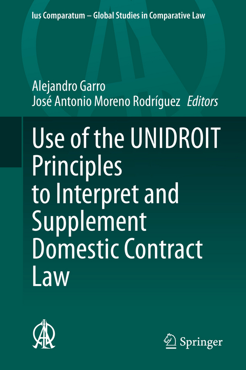 Use of the UNIDROIT Principles to Interpret and Supplement Domestic Contract Law - 