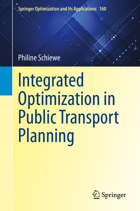 Integrated Optimization in Public Transport Planning - Philine Schiewe