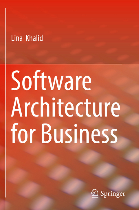 Software Architecture for Business - Lina Khalid