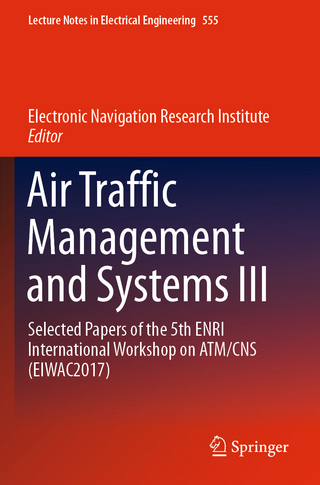 Air Traffic Management and Systems III
