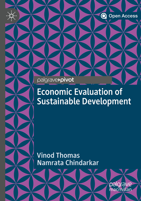 Economic Evaluation of Sustainable Development - Vinod Thomas, Namrata Chindarkar