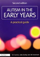 Autism in the Early Years -  Val Cumine,  Julia Dunlop,  Gill Stevenson