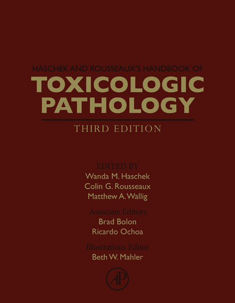 Haschek and Rousseaux's Handbook of Toxicologic Pathology - 