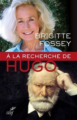 A la recherche de Hugo - Brigitte Fossey, Pierre Fesquet