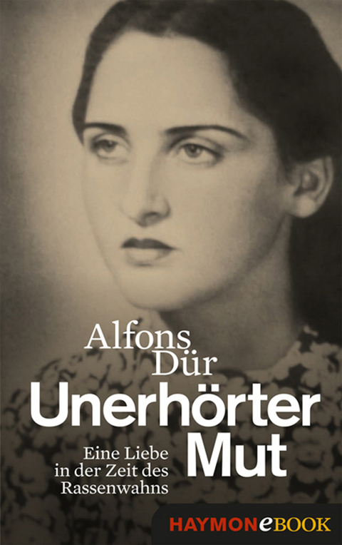 Unerh&ouml;rter Mut - Alfons D&uuml;r