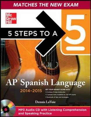 5 Steps to a 5 AP Spanish Language and Culture with Downloadable Recordings 2014-2015 (EBOOK) -  Dennis LaVoie