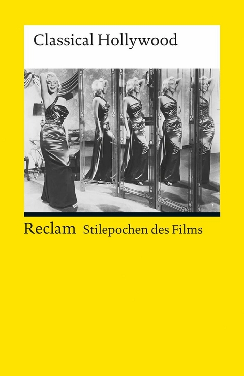 Stilepochen des Films: Classical Hollywood - 