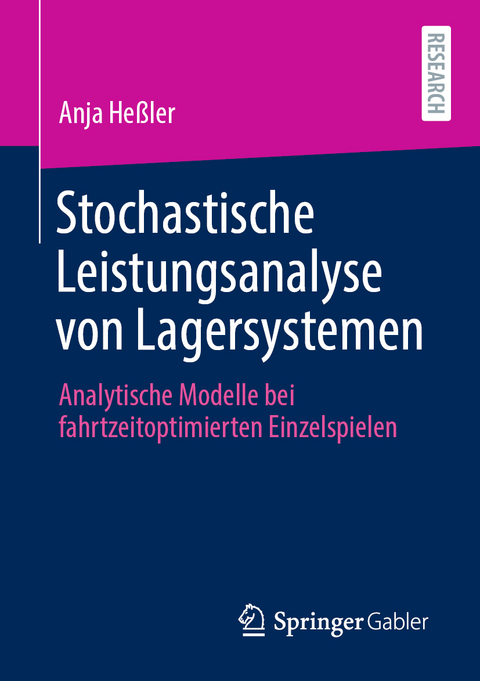 Stochastische Leistungsanalyse von Lagersystemen - Anja He&szlig;ler