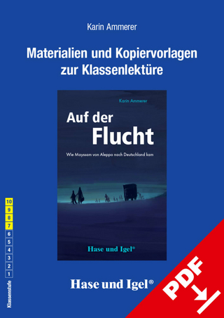 Begleitmaterial: Auf der Flucht
