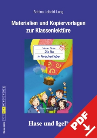 Begleitmaterial: Die 3a im Forscherfieber