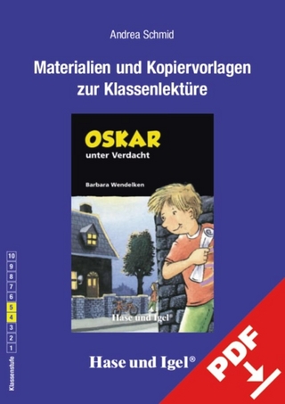 Begleitmaterial: Oskar unter Verdacht