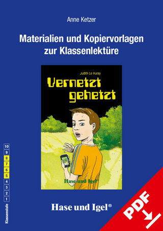 Begleitmaterial: Vernetzt gehetzt