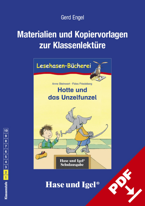Begleitmaterial: Hotte und das Unzelfunzel - Gerd Engel