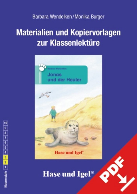 Begleitmaterial: Jonas und der Heuler - Monika Burger, Barbara Wendelken