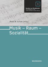 Musik &ndash; Raum &ndash; Sozialit&auml;t - 
