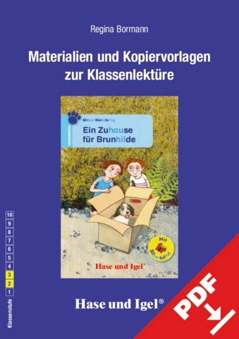 Begleitmaterial: Ein Zuhause für Brunhilde / Silbenhilfe - Regina Bormann