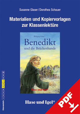 Begleitmaterial: Benedikt und die Brückenbande