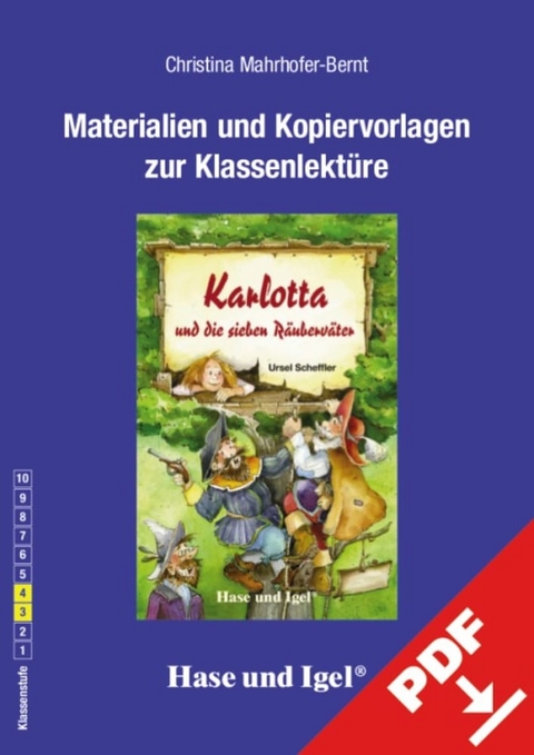 Begleitmaterial: Karlotta und die sieben Räuberväter - Christina Mahrhofer-Bernt