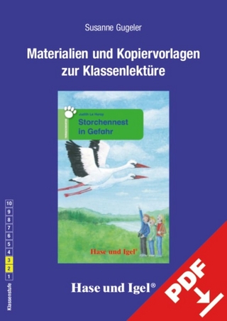 Begleitmaterial: Storchennest in Gefahr