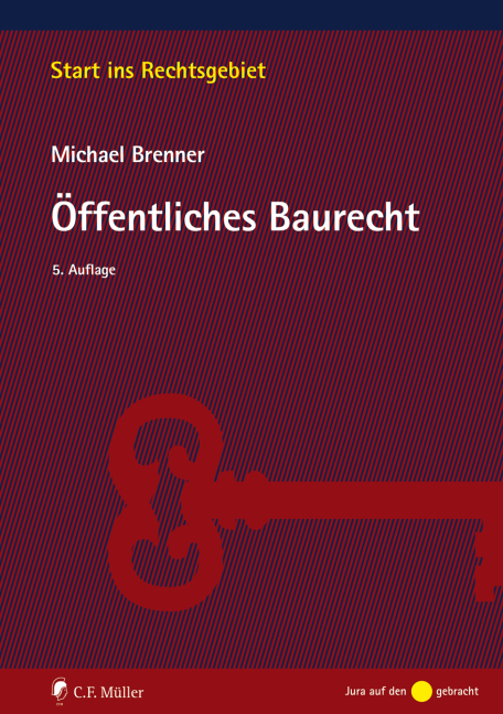&Ouml;ffentliches Baurecht - Michael Brenner