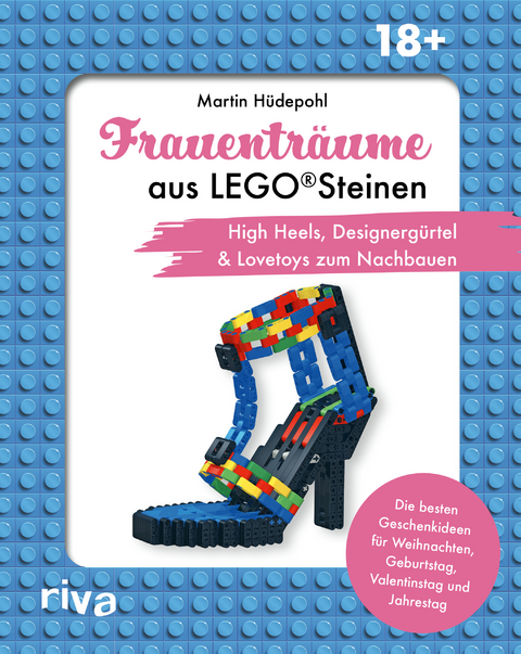 Frauentr&auml;ume aus LEGO Steinen - Martin H&uuml;depohl, Lilo Wanders